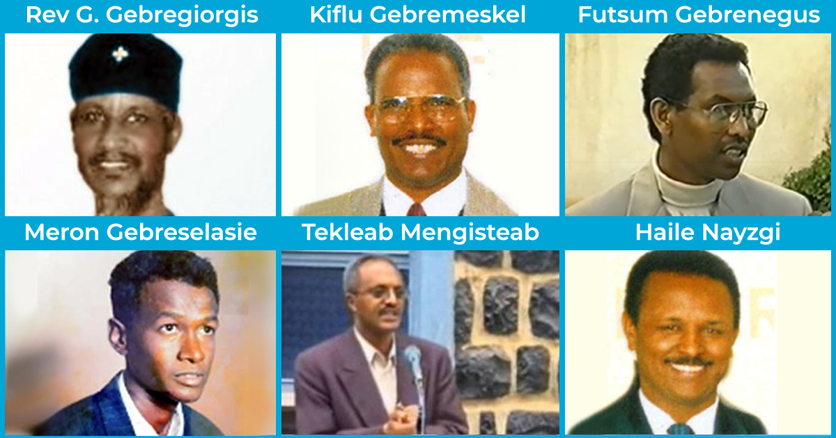 Rev G. Gebregiorgis, Kiflu Gebremeskel, Futsum Gebrenegus, Meron Gebreselasie, Tekleab Mengisteab, Haile Nayzgi