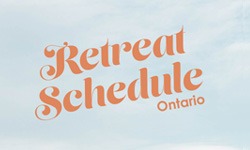 Link: Retreat Schedule for Ontario