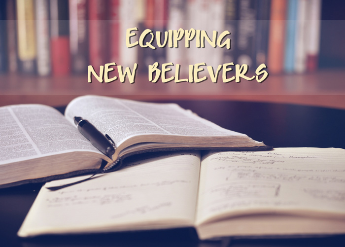 Equipping New Believers